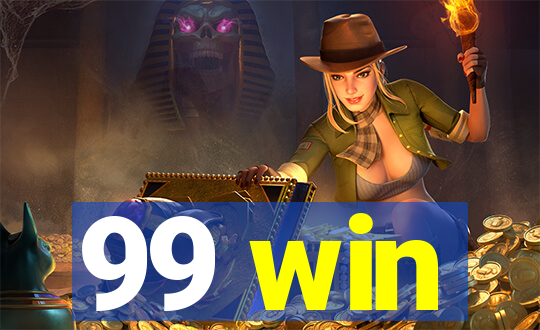 99 win